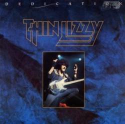 Thin Lizzy : Dedication (Single)